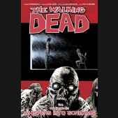 WALKING DEAD VOLUME 23 WHISPERS INTO SCREAMS GRAPHIC NOVEL