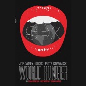 SEX VOLUME 6 WORLD HUNGER GRAPHIC NOVEL