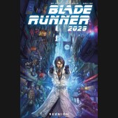 BLADE RUNNER 2029 VOLUME 1 REUNION GRAPHIC NOVEL
