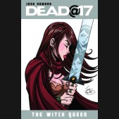 DEAD AT 17 VOLUME 6 WITCH QUEEN GRAPHIC NOVEL