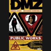 DMZ VOLUME 3 PUBLIC WORKS GRAPHIC NOVEL
