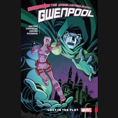 UNBELIEVABLE GWENPOOL VOLUME 5 LOST IN THE PLOT GRAPHIC NOVEL