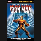 IRON MAN EPIC COLLECTION THE MAN WHO KILLED TONY STARK GRAPHIC NOVEL