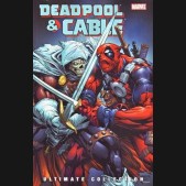 DEADPOOL AND CABLE ULTIMATE COLLECTION BOOK 3 GRAPHIC NOVEL