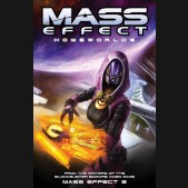 MASS EFFECT VOLUME 4 HOMEWORLDS GRAPHIC NOVEL