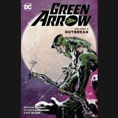 GREEN ARROW VOLUME 9 OUTBREAK GRAPHIC NOVEL