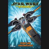 STAR WARS ADVENTURES VOLUME 7 POMP AND CIRCUMSTANCE GRAPHIC NOVEL