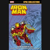 IRON MAN EPIC COLLECTION IN THE HANDS OF EVIL GRAPHIC NOVEL