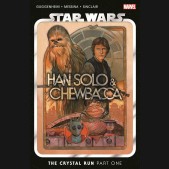 STAR WARS HAN SOLO AND CHEWBACCA VOLUME 1 CRYSTAL RUN GRAPHIC NOVEL
