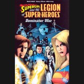 SUPERGIRL AND THE LEGION OF SUPER HEROES THE DOMINATOR WAR GRAPHIC NOVEL