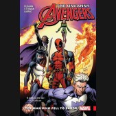 UNCANNY AVENGERS UNITY VOLUME 2 THE MAN WHO FELL TO EARTH GRAPHIC NOVEL