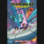 STAR WARS ADVENTURES VOLUME 10 DRIVING FORCE GRAPHIC NOVEL