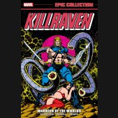 KILLRAVEN EPIC COLLECTION WARRIOR OF THE WORLDS GRAPHIC NOVEL