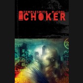 CHOKER VOLUME 1 GRAPHIC NOVEL