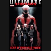 ULTIMATE COMICS SPIDER-MAN DEATH OF SPIDER-MAN FALLOUT GRAPHIC NOVEL