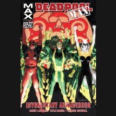 DEADPOOL MAX INVOLUNTARY ARMAGEDDON GRAPHIC NOVEL