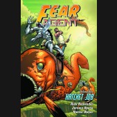 FEAR AGENT VOLUME 4 HATCHET JOB GRAPHIC NOVEL