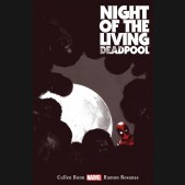 NIGHT OF THE LIVING DEADPOOL GRAPHIC NOVEL