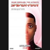 MILES MORALES ULTIMATE SPIDER-MAN VOLUME 2 REVELATIONS GRAPHIC NOVEL