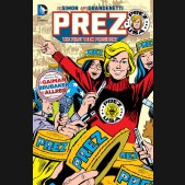 PREZ THE FIRST TEEN PRESIDENT GRAPHIC NOVEL