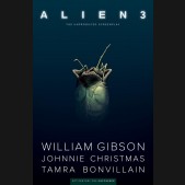 WILLIAM GIBSONS ALIEN 3 HARDCOVER