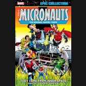 MICRONAUTS EPIC COLLECTION THEY CAME FROM INNER SPACE GRAPHIC NOVEL
