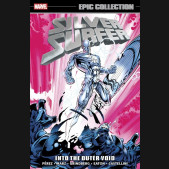 SILVER SURFER EPIC COLLECTION INTO THE OUTER VOID GRAPHIC NOVEL