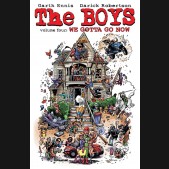 THE BOYS VOLUME 4 WE GOTTA GO NOW GRAPHIC NOVEL