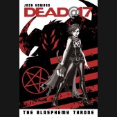 DEAD AT 17 VOLUME 7 BLASPHEMY THRONE GRAPHIC NOVEL