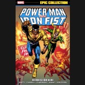 POWER MAN AND IRON FIST EPIC COLLECTION HEROES FOR HIRE GRAPHIC NOVEL
