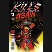 DEADPOOL KILLS MARVEL UNIVERSE AGAIN #1