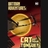 BATMAN ADVENTURES CAT GOT YOUR TONGUE GRAPHIC NOVEL