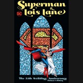 SUPERMAN AND LOIS LANE THE 25TH WEDDING ANNIVERSARY DELUXE EDITION HARDCOVER