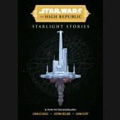 STAR WARS INSIDER THE HIGH REPUBLIC STARLIGHT STORIES HARDCOVER