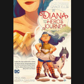DIANA AND THE HEROS JOURNEY GRAPHIC NOVEL