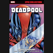 DEADPOOL EPIC COLLECTION JOHNNY HANDSOME GRAPHIC NOVEL