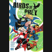 BIRDS OF PREY VOLUME 1 MEGADEATH GRAPHIC NOVEL