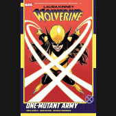LAURA KINNEY WOLVERINE VOLUME 1 ONE MUTANT ARMY GRAPHIC NOVEL