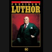 SUPERMAN PRESIDENT LUTHOR GRAPHIC NOVEL
