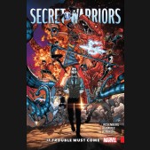 SECRET WARRIORS VOLUME 2 IF TROUBLE MUST COME GRAPHIC NOVEL