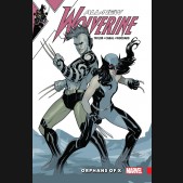 ALL NEW WOLVERINE VOLUME 5 ORPHANS OF X GRAPHIC NOVEL