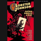 LOBSTER JOHNSON VOLUME 3 SATAN SMELLS A RAT GRAPHIC NOVEL