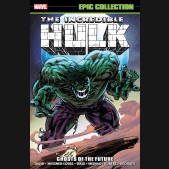 INCREDIBLE HULK EPIC COLLECTION GHOSTS OF THE FUTURE GRAPHIC NOVEL