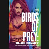 BIRDS OF PREY BLACK CANARY GRAPHIC NOVEL
