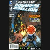 Forever Evil Rogues Rebellion #1