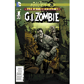 Star Spangled War Stories GI Zombie Futures End #1 (3D Motion Cover)