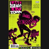 Last Gang in Town #2