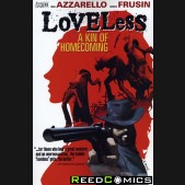 Loveless Volume 1 A Kin of Homecoming Graphic Novel