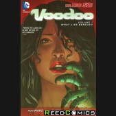 Voodoo Volume 1 What Lies Beneath Graphic Novel