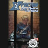 X-Factor The Quick and the Dead
